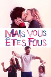 Mais vous êtes fous filmas