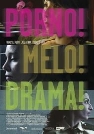 Porno!Melo!Drama! filmas