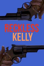 Reckless Kelly filmas
