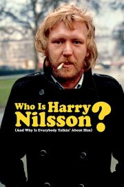 Who Is Harry Nilsson (And Why Is Everybody Talkin' About Him?) filmas