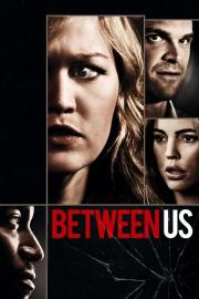 Between Us filmas