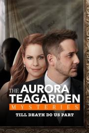 Aurora Teagarden Mysteries: Til Death Do Us Part filmas