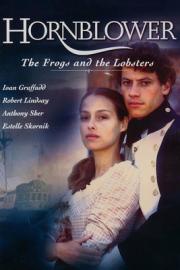 Hornblower: The Frogs and the Lobsters filmas