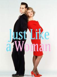 Just Like a Woman filmas