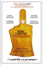 Guide de la petite vengeance filmas