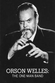 Orson Welles: The One-Man Band filmas