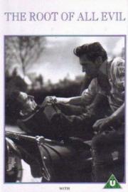 The Root of All Evil filmas