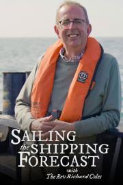 Sailing the Shipping Forecast with The Rev Richard Coles filmas