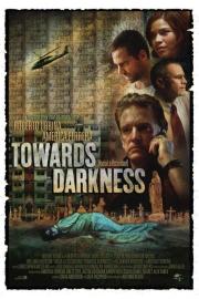 Towards Darkness filmas