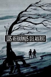 Los hermanos Del Hierro filmas