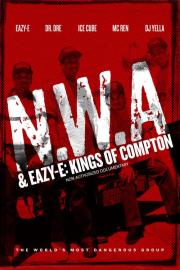 NWA & Eazy-E: The Kings of Compton filmas