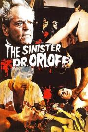 The Sinister Doctor Orloff filmas