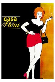 Casa Flora filmas
