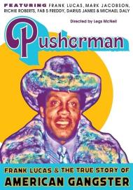 Pusherman: Frank Lucas & The True Story of American Gangster filmas