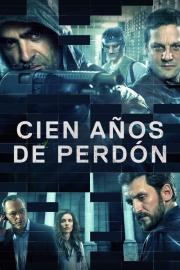 Cien años de perdón filmas