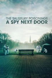 The Salisbury Poisonings: A Spy Next Door filmas