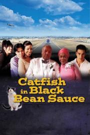 Catfish in Black Bean Sauce filmas