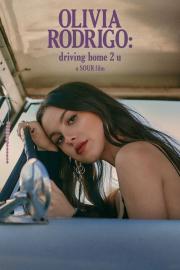 OLIVIA RODRIGO: driving home 2 u (a SOUR film) filmas