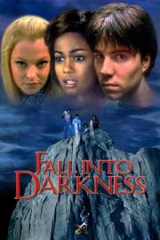 Fall Into Darkness filmas