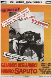 Gli amici degli amici hanno saputo filmas