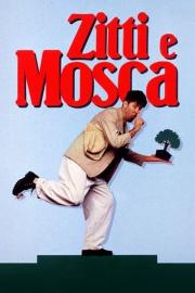 Zitti e mosca filmas