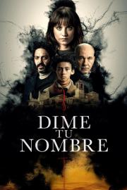Dime tu nombre filmas