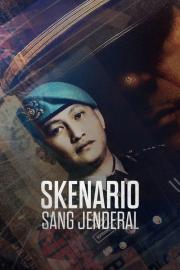Skenario Sang Jenderal filmas