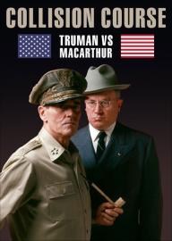 Collision Course: Truman vs. MacArthur filmas