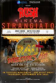 Rush: Cinema Strangiato - R40+ Director's Cut filmas