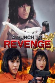 A Punch to Revenge filmas
