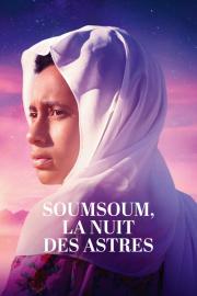 Soumsoum, la nuit des astres filmas
