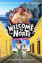 Welcome al Norte filmas