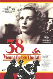 '38 - Vienna Before the Fall filmas