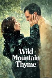 Wild Mountain Thyme filmas