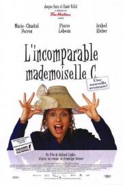 L’incomparable Mademoiselle C. filmas