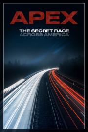 APEX: The Secret Race Across America filmas