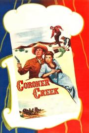 Coroner Creek filmas