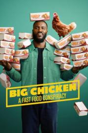 Big Chicken: A Fast Food Conspiracy filmas