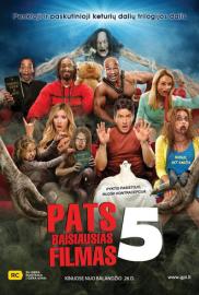 Pats baisiausias filmas 5 filmas