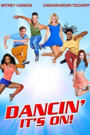 Dancin': It's On! filmas