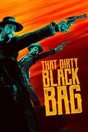That Dirty Black Bag filmas
