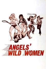 Angels' Wild Women filmas