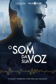 O Som da Sua Voz filmas