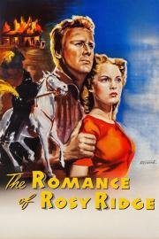 The Romance of Rosy Ridge filmas