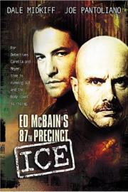 Ed McBain's 87th Precinct: Ice filmas