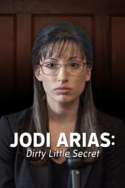 Jodi Arias: Dirty Little Secret filmas