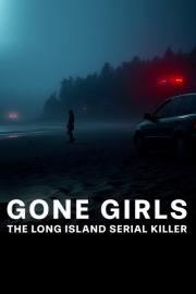 Gone Girls: The Long Island Serial Killer filmas