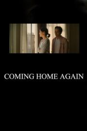 Coming Home Again filmas