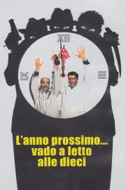 L'anno prossimo... vado a letto alle dieci filmas