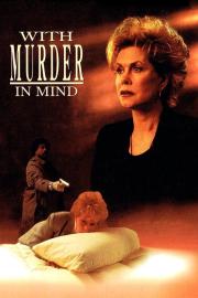 With Murder in Mind filmas